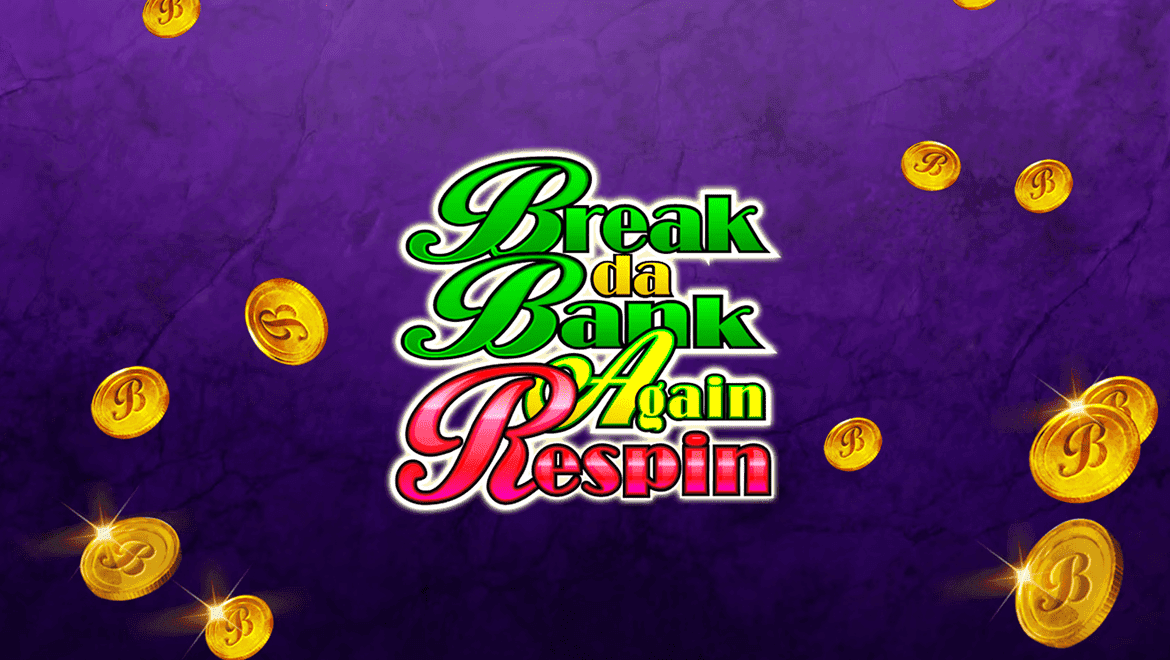 Break Da Bank Again Respin oyun görseli